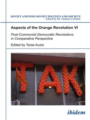 cover image of Aspects of the Orange Revolution VI. Post-Communist Democratic Revolutions in Comparative Perspective